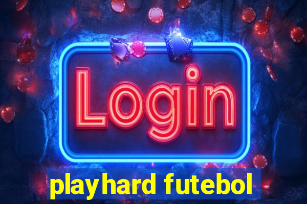 playhard futebol